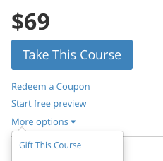 More options, gift this course.