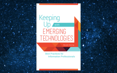 New book: Keeping Up with Emerging Technologies: Best Practices for Information Professionals